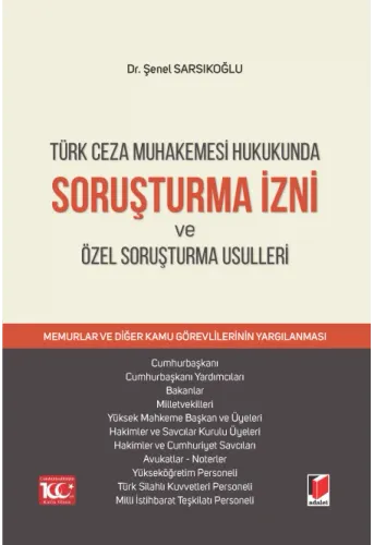 Soruşturma İzni ve Özel Soruşturma Usulleri