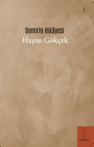 Demirin Hikâyesi