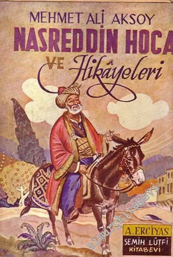 Nasreddin Hoca ve Hikayeleri -