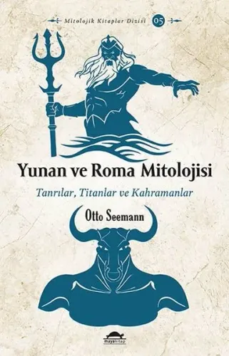 Yunan ve Roma Mitolojisi; Tanrılar, Titanlar ve Kahramanlar