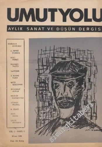 Umut Yolu Aylık Sanat ve Düşün Dergisi - Sayı: 3    Yıl: 1  Nisan 1969