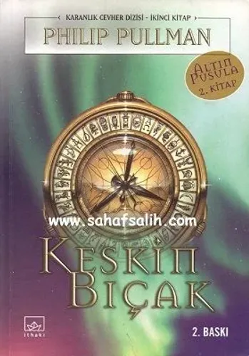 Keskin Bıçak - Altın Pusula Dizisi 2. Kitap