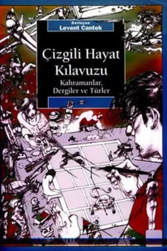 Çizgili Hayat Kılavuzu; Kahramanlar, Dergiler ve Türler