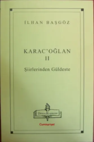 Karac'oğlan II Şiirlerinden Güldeste