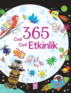 365 Cıvıl Cıvıl Etkinlik (Ciltli) Fiona Watt