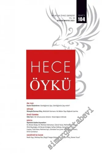 Hece Öykü Dergisi - Öykünün Kadim Kaynakları - Sayı: 104      Nisan - Mayıs