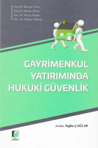 Gayrimenkul Yatırımında Hukuki Güvenlik