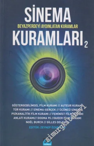Sinema Kuramları 2: Beyazperdeyi Aydınlatan Kuramlar -         2013