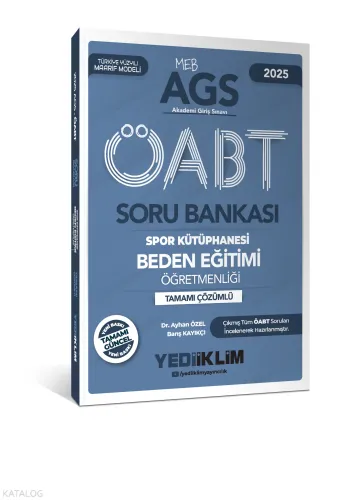Yediiklim Yayınları 2025 MEB AGS ÖABT Beden Eğitimi Öğretmenliği Tamamı Çözümlü Soru Bankası