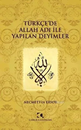 Türkçe'de Allah Adı İle Yapılan Deyimler