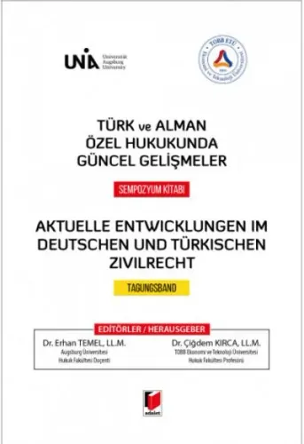 Türk ve Alman Özel Hukukunda Güncel Gelişmeler Sempozyum Kitabı