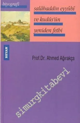 Salahaddin Eyyübi ve Kudüs'ün Yeniden Fethi -        2005