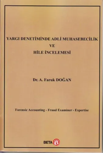 Yargı Denetiminde Adli Muhasebecilik ve Hile İncelemesi