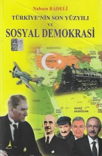 Türkiye'nin Son Yüzyılı ve Sosyal Demokrasi
