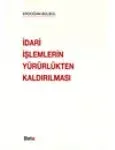 İdari İşlemlerin Yürürlükten Kaldırılması