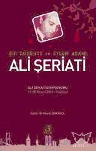 Bir Düşünce ve Eylem Adamı Ali Şeriati