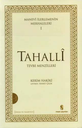 Manevi İlerlemenin Merhaleleri - 1 / Tahallî
