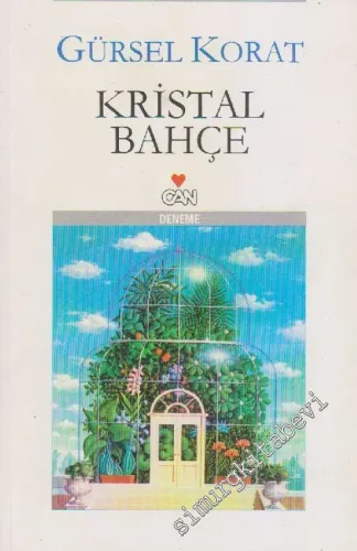 Kristal Bahçe: Okurunu Arayan Edebiyat -        2005