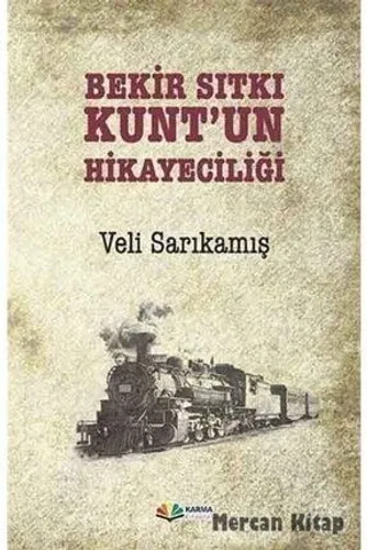 Bekir Sıtkı Kunt'un Hikâyeciliği