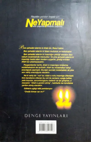 Hayatın Yeniden İnşası İçin Ne Yapmalı? Nasıl Yapmalı? Kiminle Yapmalı