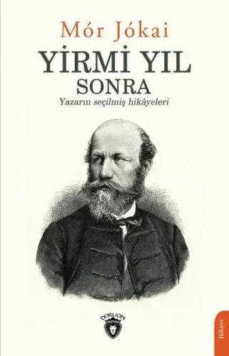 Yirmi Yıl Sonra;Yazarın Seçilmiş Hikayeleri