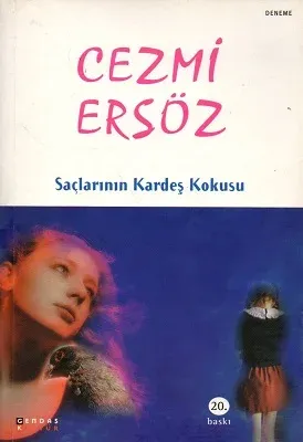 Saçlarının Kardeş Kokusu