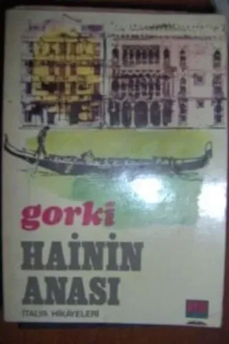 Hainin Anası Maksim Gorki
