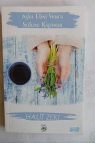 Aşka Elini Veren Solunu Kaptırır