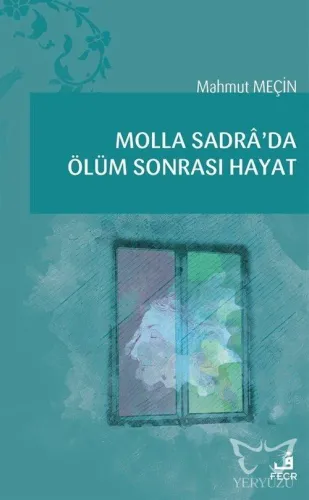 Molla Sadra'da Ölüm Sonrası Hayat