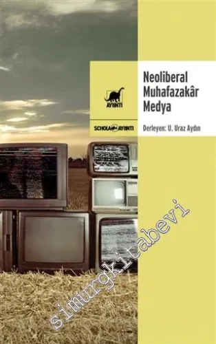 Neoliberal Muhafazakar Medya -         2015