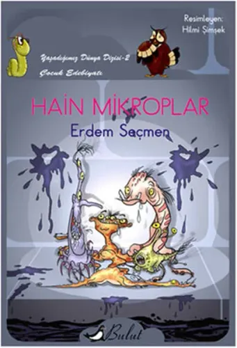 Hain Mikroplar (El Yazılı); Yaşadığımız Dünya Dizisi 2