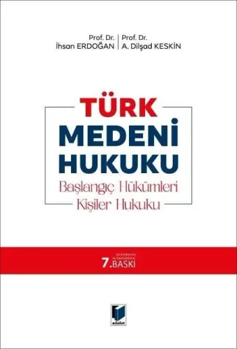 Türk Medeni Hukuku - Başlangıç Hükümleri, Kişiler Hukuku