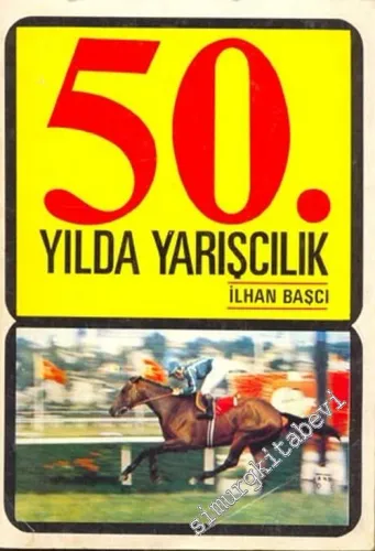 50. Yılda Yarışçılık -        1973