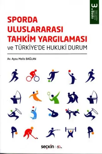 Sporda Uluslararası Tahkim Yargılaması ve Türkiye'de Hukuki Durum