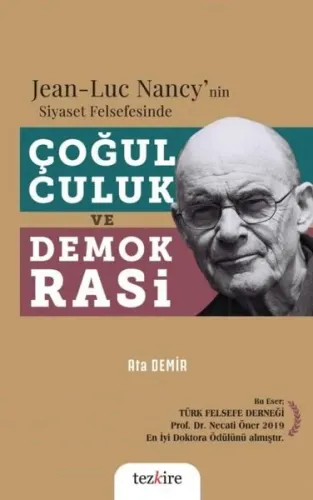 Jean-Luc Nancy'nin Siyaset Felsefesinde Çoğulculuk ve Demokrasi