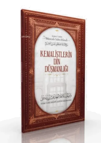 Kemalistlerin Din Düşmanlığı