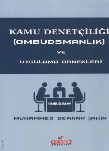 Kamu Denetçiliği Ombudsmanlık ve Uygulama Örnekleri