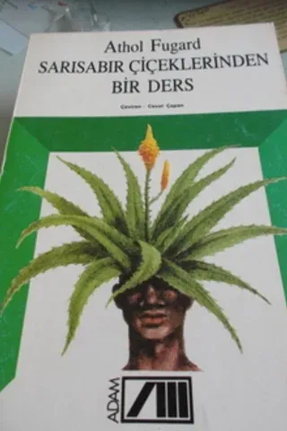 Sarısabır Çiçeklerinden Bir Ders
