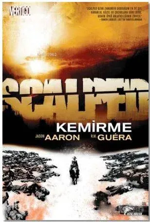 Scalped Cilt: 6; Kemirme