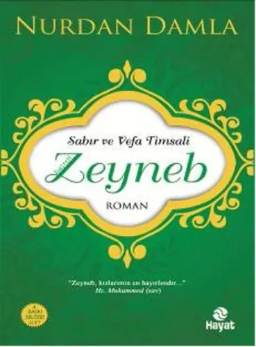 Sabır ve Vefa Timsali Hazreti Zeyneb Nurdan Damla