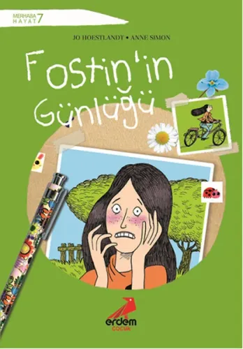 Merhaba Hayat 7 - Fostin'in Günlüğü