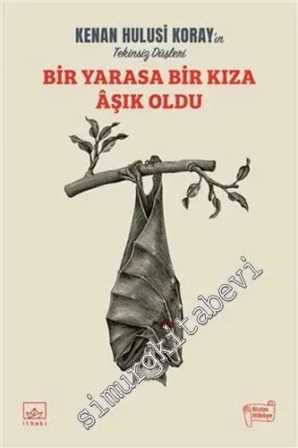 Bir Yarasa Bir Kıza Aşık Oldu -         2021