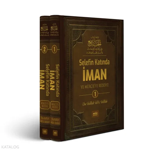 Selefin Katında İman Ve Mürcieye Reddiye | benlikitap.com