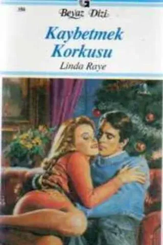 Kaybetmek Korkusu - 350 Linda Raye