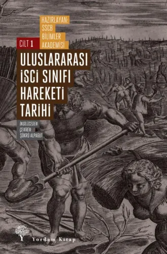 ULUSLARARASI İŞÇİ SINIFI HAREKETİ TARİHİ-1