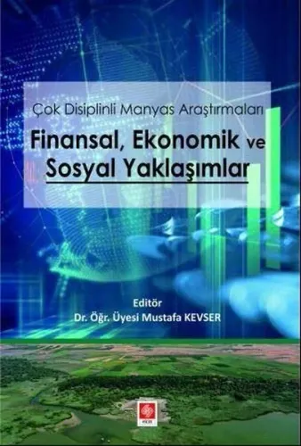 Finansal Ekonomik ve Sosyal Yaklaşımlar
