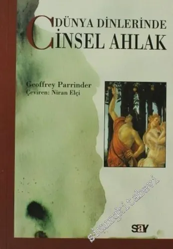 Dünya Dinlerinde Cinsel Ahlak -         2003