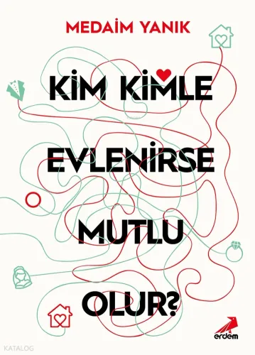 Kim, Kimle Evlenirse Mutlu Olur?