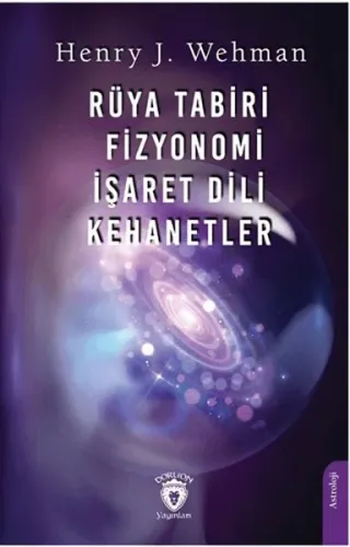 Rüya Tabiri ;Fizyonomi - İşaret Dili - Kehanetler