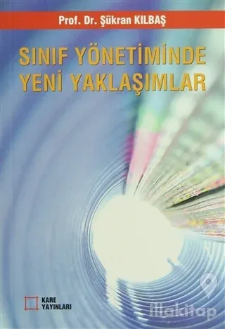 Sınıf Yönetiminde Yeni Yaklaşımlar
